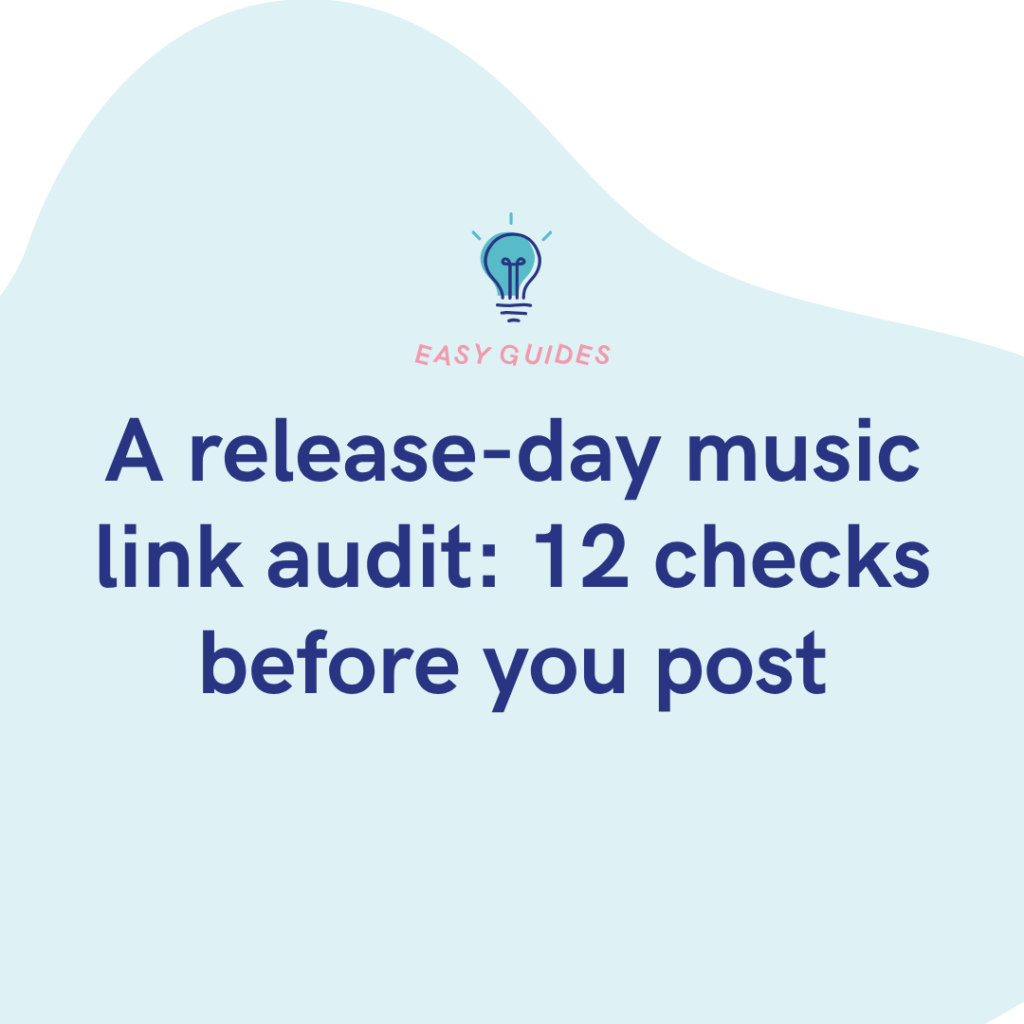 A release-day music link audit 12 checks before you post