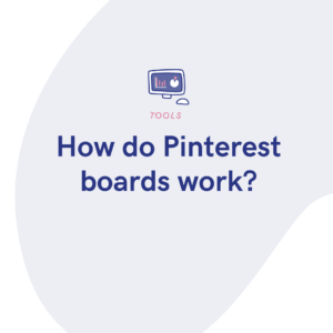 How do Pinterest boards work