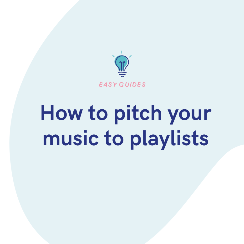 How to pitch your music to playlists
