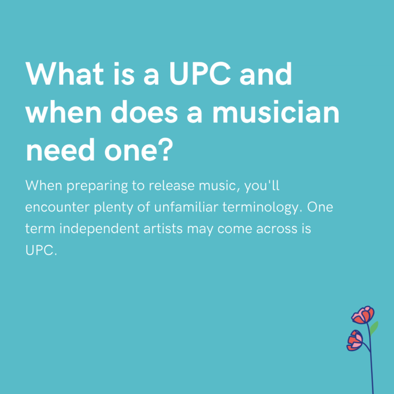 What is a UPC and when does a musician need one